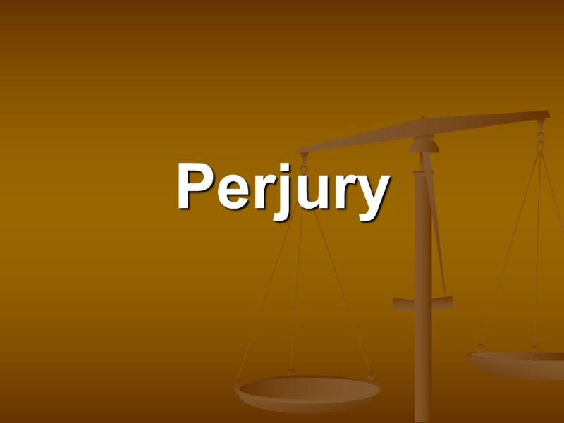 Perjury